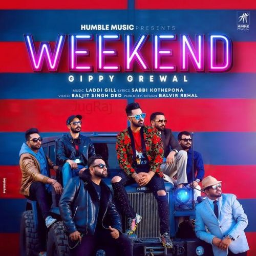 Weekend Gippy Grewal mp3 song free download, Weekend Gippy Grewal full album