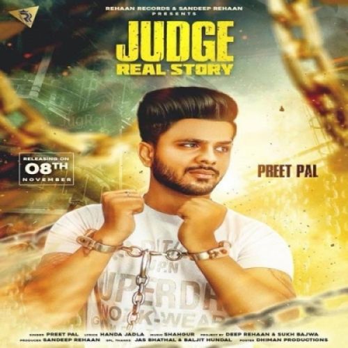 Judge Real Story Preet Pal mp3 song free download, Judge Real Story Preet Pal full album