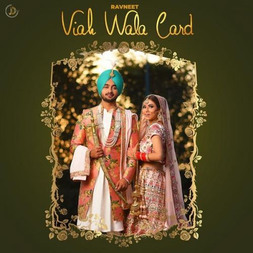 Viah Wala Card Ravneet mp3 song free download, Viah Wala Card Ravneet full album