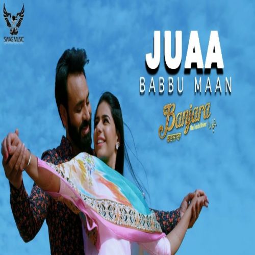 Juaa (Banjara) Babbu Maan mp3 song free download, Juaa (Banjara) Babbu Maan full album