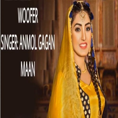 Woffer Anmol Gagan Maan mp3 song free download, Woffer Anmol Gagan Maan full album