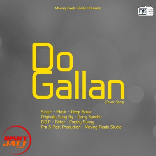 Do Gallan Deep Bawa mp3 song free download, Do Gallan Deep Bawa full album