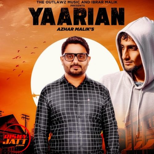 Yaarian Azhar Malik, Ibrar Malik mp3 song free download, Yaarian Azhar Malik, Ibrar Malik full album