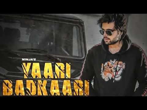 Yaari Badkaari Ninja mp3 song free download, Yaari Badkaari Ninja full album