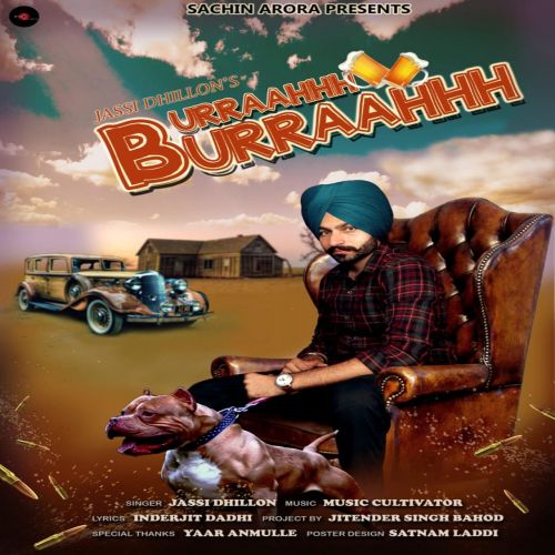 Burraahhh Burraahhh Jassi Dhillon mp3 song free download, Burraahhh Burraahhh Jassi Dhillon full album