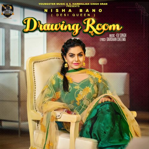 Drawing Room Nisha Bano mp3 song free download, Drawing Room Nisha Bano full album