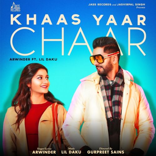 Khaas Yaar Chaar Arwinder, Lil Daku mp3 song free download, Khaas Yaar Chaar Arwinder, Lil Daku full album