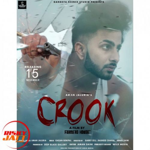 Crook Aman Jaluria mp3 song free download, Crook Aman Jaluria full album