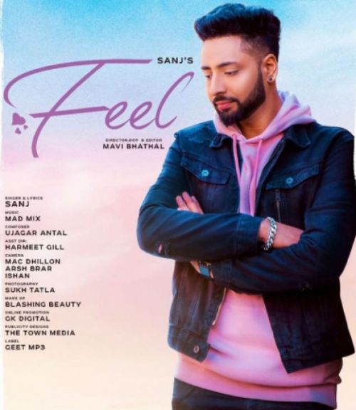 Feel Sanj mp3 song free download, Feel Sanj full album