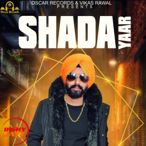 Shada Yaar Harman Dhaliwal mp3 song free download, Shada Yaar Harman Dhaliwal full album