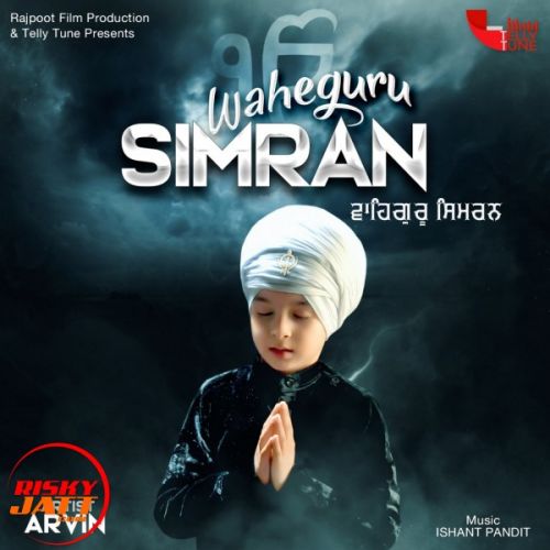 Waheguru Simran Arvin mp3 song free download, Waheguru Simran Arvin full album