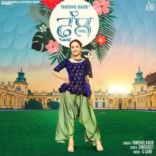 Phull Tanishq Kaur mp3 song free download, Phull Tanishq Kaur full album