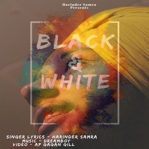 Black & White Harinder Samra mp3 song free download, Black & White Harinder Samra full album