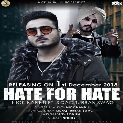 Hate For Hate Nick Nannu, Sidaq Turban Swag mp3 song free download, Hate For Hate Nick Nannu, Sidaq Turban Swag full album