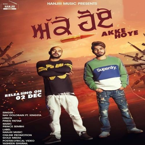 Akke Hoye Nav Dolorain, Kingsta mp3 song free download, Akke Hoye Nav Dolorain, Kingsta full album