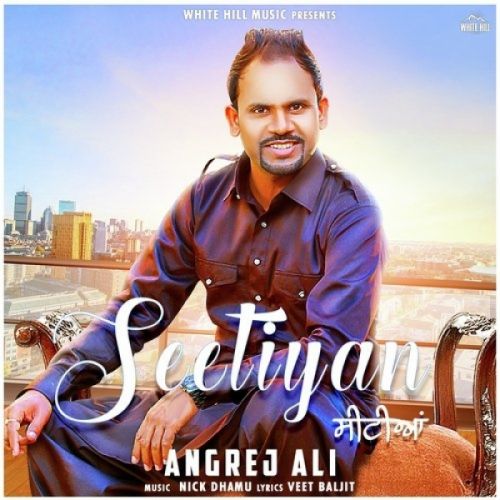 Seetiyan Angrej Ali mp3 song free download, Seetiyan Angrej Ali full album