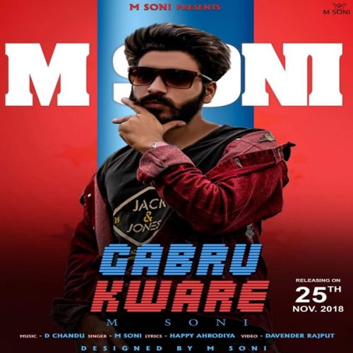 Gabru Kware M Soni mp3 song free download, Gabru Kware M Soni full album