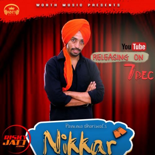 Nikkar Pamma Dhariwal mp3 song free download, Nikkar Pamma Dhariwal full album