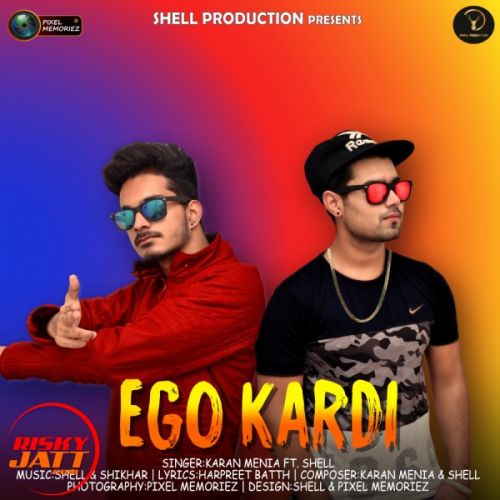 Ego Kardi Karan Menia, Shell mp3 song free download, Ego Kardi Karan Menia, Shell full album