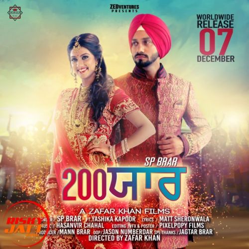 200 yaar SP Brar mp3 song free download, 200 yaar SP Brar full album