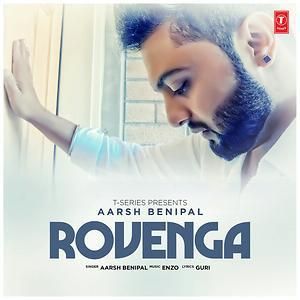 Rovenga Aarsh Benipal mp3 song free download, Rovenga Aarsh Benipal full album