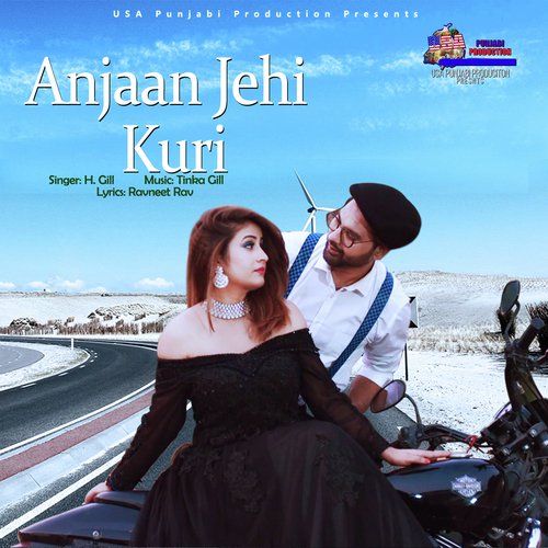 Anjaan Jehi Kuri H Gill mp3 song free download, Anjaan Jehi Kuri H Gill full album