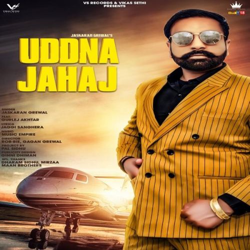 Uddna Jahaj Jaskaran Grewal, Gurlej Akhtar mp3 song free download, Uddna Jahaj Jaskaran Grewal, Gurlej Akhtar full album