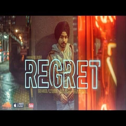 Regret Akash Narwal mp3 song free download, Regret Akash Narwal full album