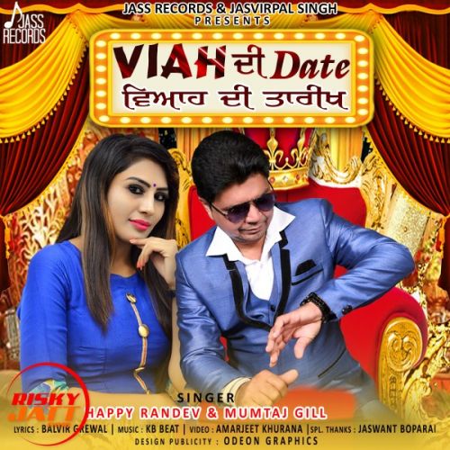 Viah Di Date Happy Randev mp3 song free download, Viah Di Date Happy Randev full album