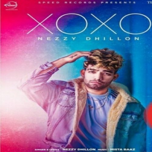 XOXO Nezzy Dhillon mp3 song free download, XOXO Nezzy Dhillon full album