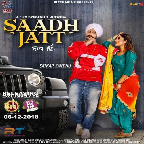 Saadh Jatt Satkar Sandhu mp3 song free download, Saadh Jatt Satkar Sandhu full album