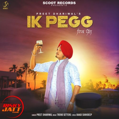 Ik Pegg Preet Dhaliwal mp3 song free download, Ik Pegg Preet Dhaliwal full album