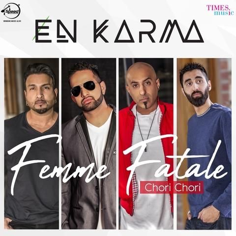 Femme Fatale (Chori Chori) En Karma mp3 song free download, Femme Fatale (Chori Chori) En Karma full album