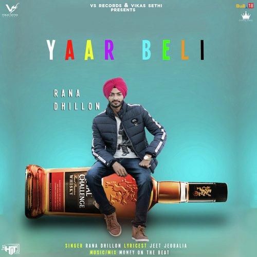 Yaar Beli Rana Dhillon mp3 song free download, Yaar Beli Rana Dhillon full album