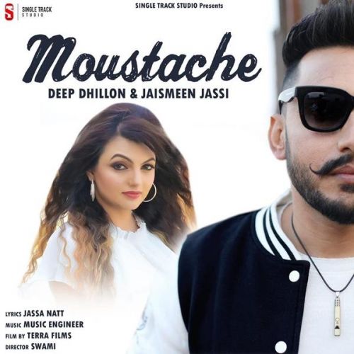 Moustache ( Muchh Da Sawal) Deep Dhillon, Jaismeen Jassi mp3 song free download, Moustache (Muchh Da Sawal) Deep Dhillon, Jaismeen Jassi full album