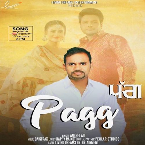 Pagg (Yaar Belly) Angrej Ali mp3 song free download, Pagg (Yaar Belly) Angrej Ali full album