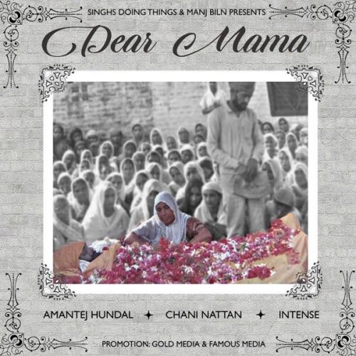 Dear Mamma Amantej Hundal mp3 song free download, Dear Mamma Amantej Hundal full album