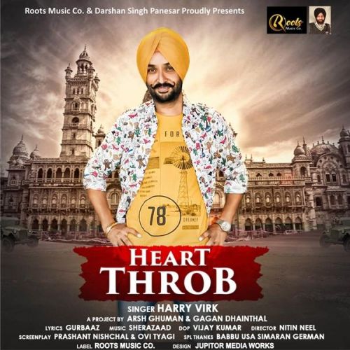 Heart Throb Harry Virk mp3 song free download, Heart Throb Harry Virk full album