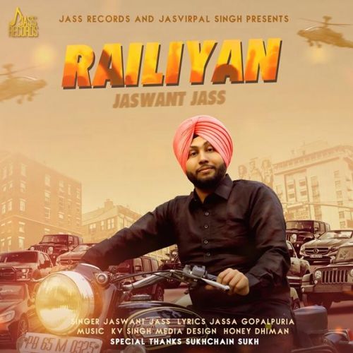 Railiyan Jaswant Jass mp3 song free download, Railiyan Jaswant Jass full album