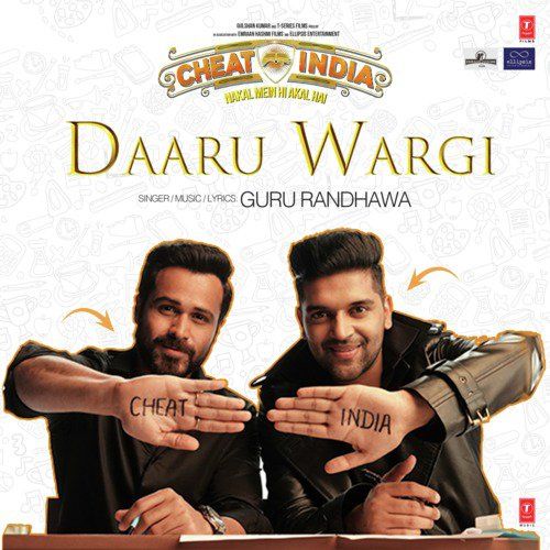 Daaru Wargi (Cheat India) Guru Randhawa mp3 song free download, Daaru Wargi (Cheat India) Guru Randhawa full album