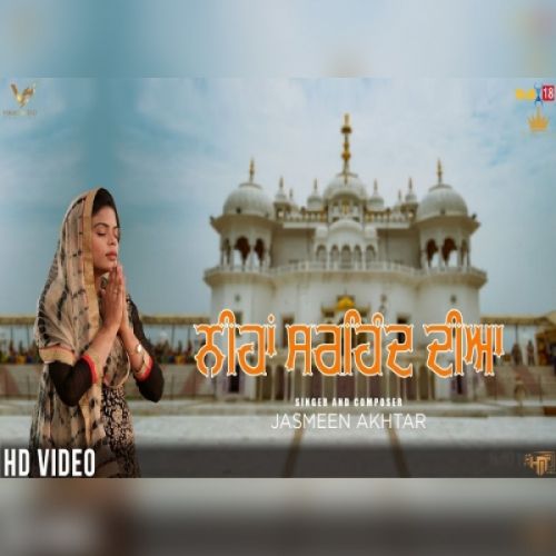 Nihan Sirhind Diyan Jasmeen Akhtar mp3 song free download, Nihan Sirhind Diyan Jasmeen Akhtar full album