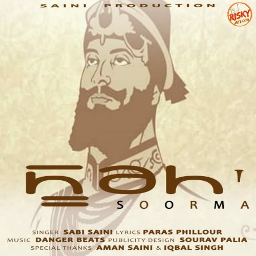 Soorma Sabi Saini mp3 song free download, Soorma Sabi Saini full album