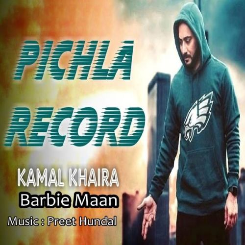Pichla Record Kamal Khaira, Barbie Maan mp3 song free download, Pichla Record Kamal Khaira, Barbie Maan full album