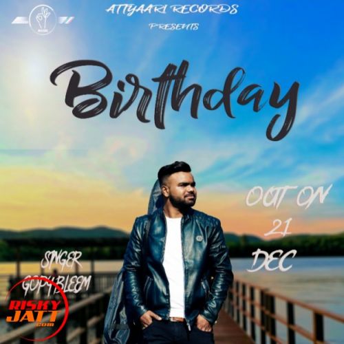 Birthday Gopy Bleem mp3 song free download, Birthday Gopy Bleem full album