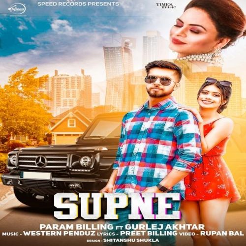 Supne Param Billing, Gurlez Akhtar mp3 song free download, Supne Param Billing, Gurlez Akhtar full album