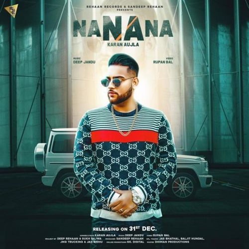 Na Na Na Karan Aujla mp3 song free download, Na Na Na Karan Aujla full album