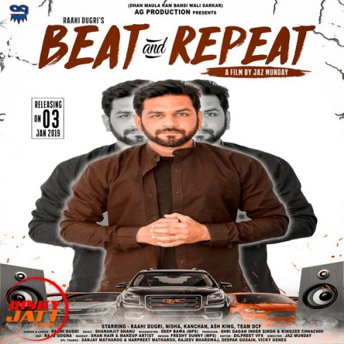 Beat & Repeat Raahi Dugri mp3 song free download, Beat & Repeat Raahi Dugri full album