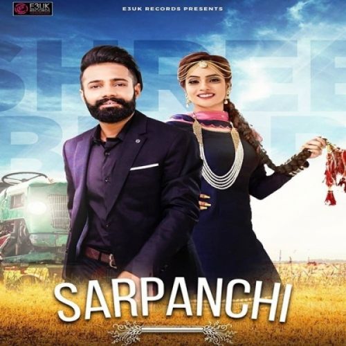 Sarpanchi Shree Brar, Swar Kaur mp3 song free download, Sarpanchi Shree Brar, Swar Kaur full album