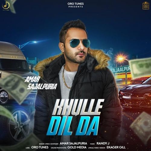 Khulle Dil Da Amar Sajaalpuria mp3 song free download, Khulle Dil Da Amar Sajaalpuria full album