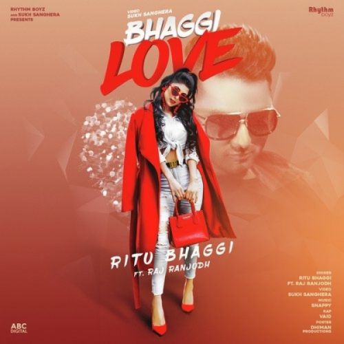 Bhaggi Love Ritu Bhaggi, Raj Ranjodh, Vaid mp3 song free download, Bhaggi Love Ritu Bhaggi, Raj Ranjodh, Vaid full album